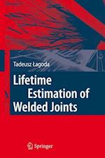 Lifetime Estimation of Welded Joints