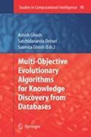 Multi-Objective Evolutionary Algorithms for Knowledge Discovery from Databases