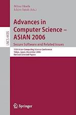 Advances in Computer Science - ASIAN 2006. Secure Software and Related Issues