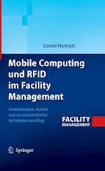 Mobile Computing und RFID im Facility Management