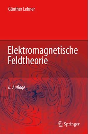 Elektromagnetische Feldtheorie