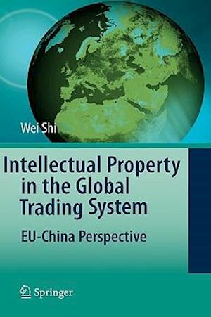 Intellectual Property in the Global Trading System
