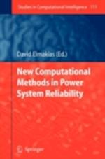 New Computational Methods in Power System Reliability