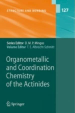 Organometallic and Coordination Chemistry of the Actinides