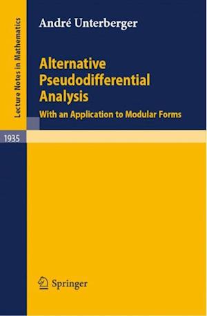 Alternative Pseudodifferential Analysis