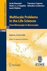 Multiscale Problems in the Life Sciences