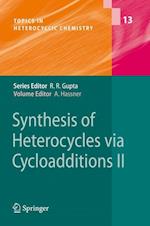 Synthesis of Heterocycles via Cycloadditions II