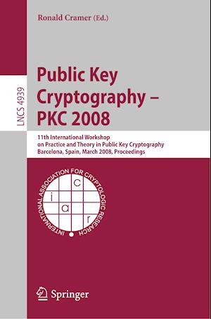 Public Key Cryptography – PKC 2008