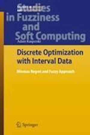 Discrete Optimization with Interval Data