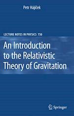 Introduction to the Relativistic Theory of Gravitation