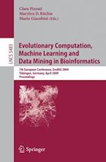 Evolutionary Computation, Machine Learning and Data Mining in Bioinformatics