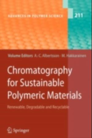 Chromatography for Sustainable Polymeric Materials