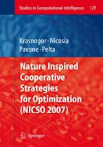 Nature Inspired Cooperative Strategies for Optimization (NICSO 2007)