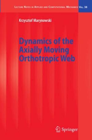 Dynamics of the Axially Moving Orthotropic Web