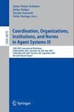 Coordination, Organizations, Institutions, and Norms in Agent Systems III
