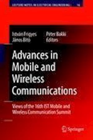 Advances in Mobile and Wireless Communications
