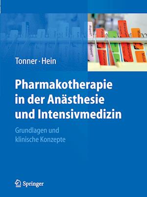 Pharmakotherapie in der Anästhesie und Intensivmedizin