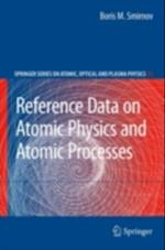 Reference Data on Atomic Physics and Atomic Processes