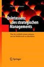 Quintessenz Des Strategischen Managements