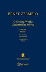 Ernst Zermelo - Collected Works/Gesammelte Werke