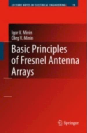 Basic Principles of Fresnel Antenna Arrays