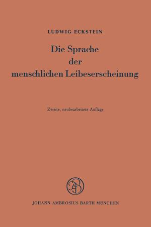 Die Sprache der menschlichen Leibeserscheinung