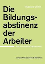 Die Bildungsabstinenz Der Arbeiter