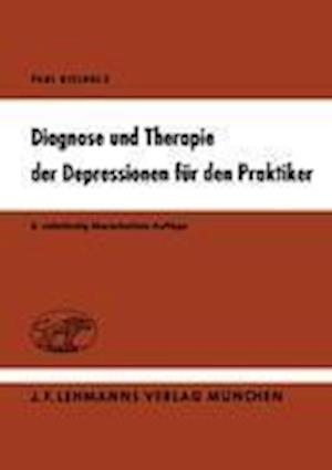 Diagnose und Therapie der Depressionen für den Praktiker