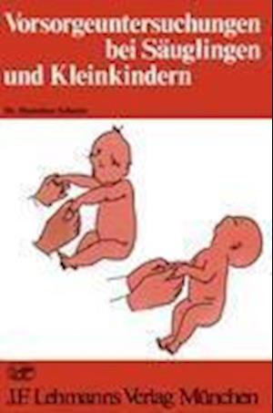 Vorsorgeuntersuchungen bei Säuglingen und Kleinkindern