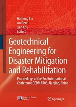 Geotechnical Engineering for Disaster Mitigation and Rehabilitation