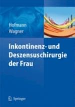 Inkontinenz- und Deszensuschirurgie der Frau