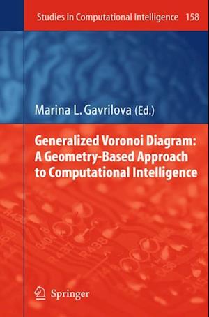 Generalized Voronoi Diagram: A Geometry-Based Approach to Computational Intelligence