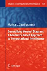 Generalized Voronoi Diagram: A Geometry-Based Approach to Computational Intelligence