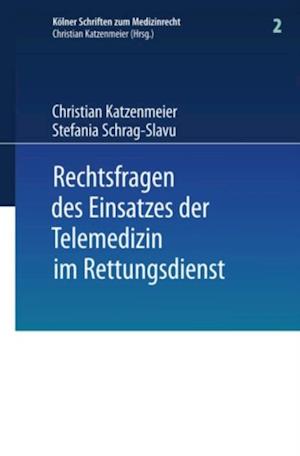 Rechtsfragen des Einsatzes der Telemedizin im Rettungsdienst