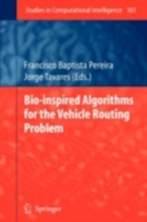 Bio-inspired Algorithms for the Vehicle Routing Problem