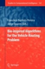 Bio-inspired Algorithms for the Vehicle Routing Problem