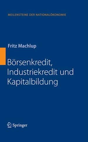 Börsenkredit, Industriekredit und Kapitalbildung