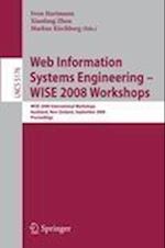 Web Information Systems Engineering - WISE 2008 Workshops