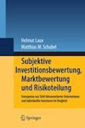 Subjektive Investitionsbewertung, Marktbewertung und Risikoteilung