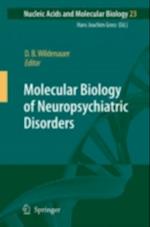 Molecular Biology of Neuropsychiatric Disorders