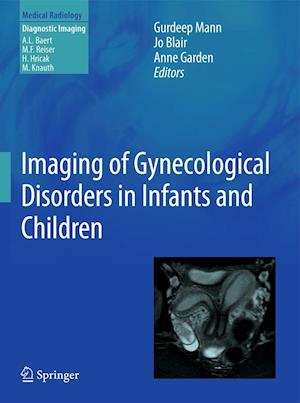 Imaging of Gynecological Disorders in Infants and Children