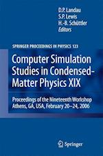 Computer Simulation Studies in Condensed-Matter Physics XIX