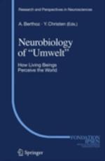 Neurobiology of 'Umwelt'