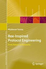 Bee-Inspired Protocol Engineering