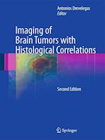 Imaging of Brain Tumors with Histological Correlations