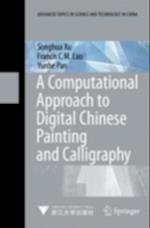 Computational Approach to Digital Chinese Painting and Calligraphy