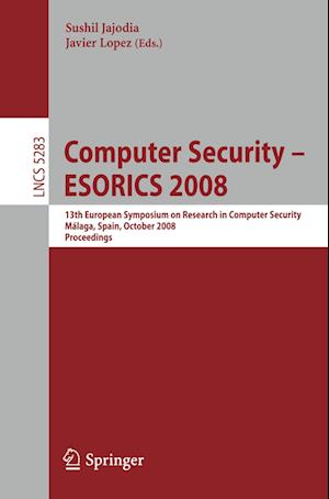 Computer Security - ESORICS 2008