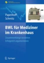 BWL für Mediziner im Krankenhaus