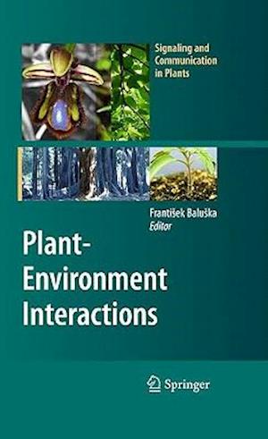 Plant-Environment Interactions