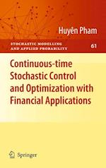 Continuous-time Stochastic Control and Optimization with Financial Applications
